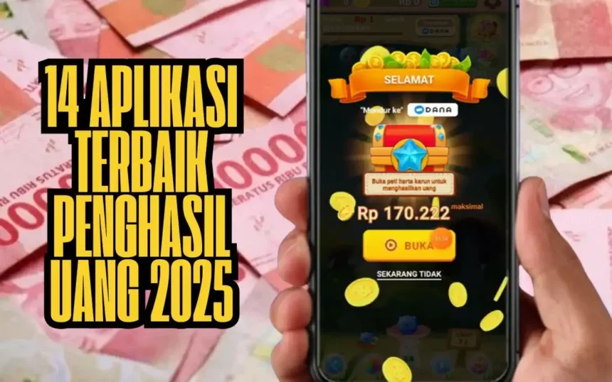 aplikasi penghasil uang 2025