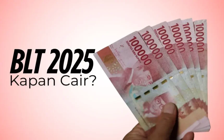 blt 2025 kapan cair
